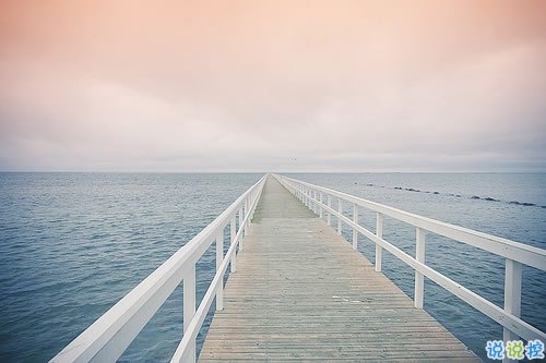 女生治愈系說說簡短好聽帶圖片 可以幫你療傷的愛情說說9